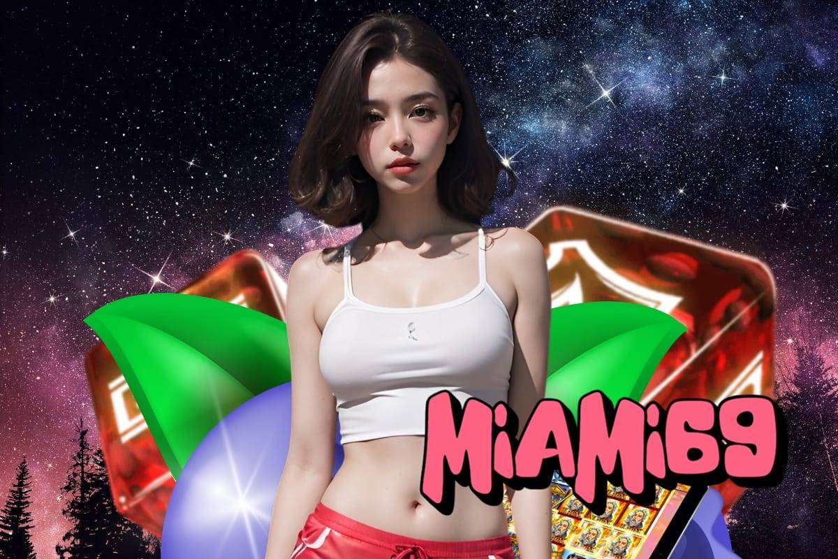 miami 69 สล็อต